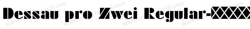 Dessau pro Zwei Regular字体转换